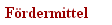 Frdermittel