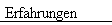 Erfahrungen