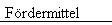 Frdermittel